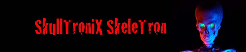 SkullTroniX SkeleTron
